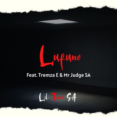 Lufuno (feat. Tremza E & Mr Judge SA) - Single