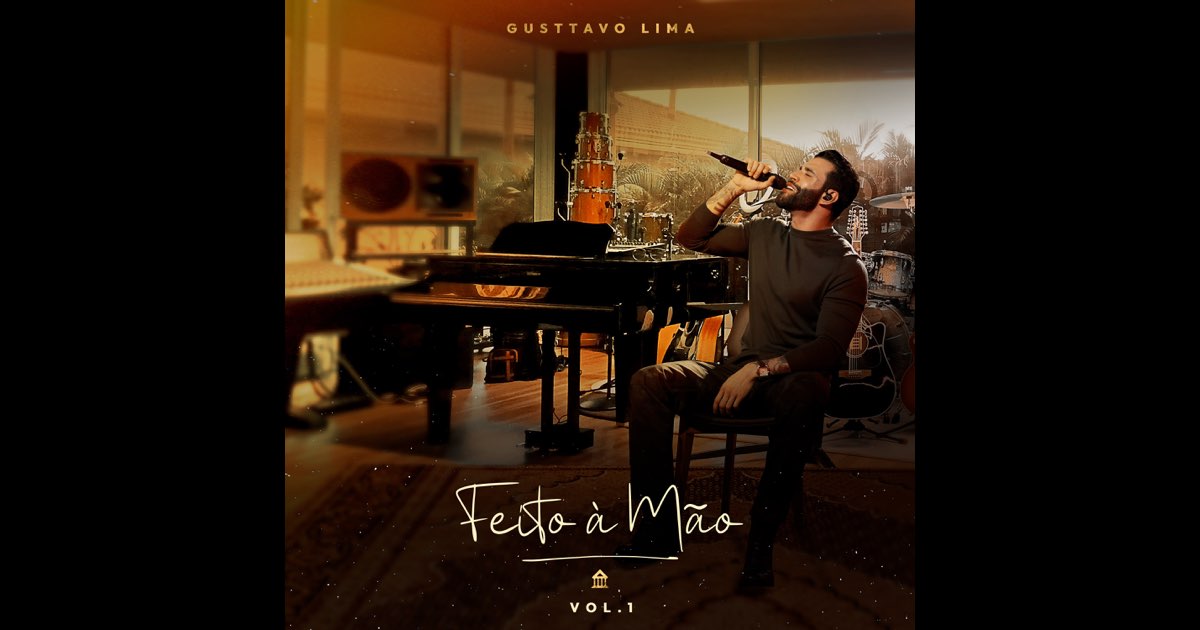 Feito À Mão Vol. 01 - Gusttavo Lima