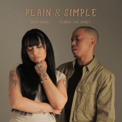 Plain & Simple (feat. Flares the Spirit) - Single