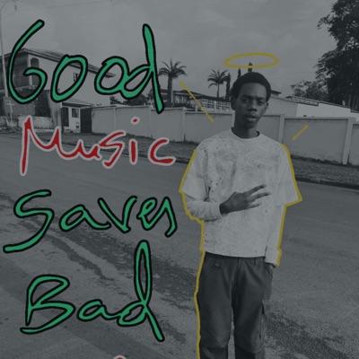 GOOD MUSIC SAVES BAD DAY'S (feat. NZ6883) - Single