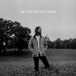 Get Out of This Town - Single