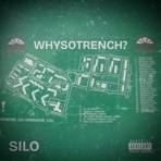 WHYSOTRENCH? - Single