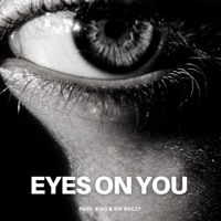 Eyes on you (feat. Ogtee & Blackie) - Single - $ir Weezy