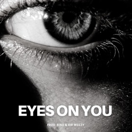 Eyes on you (feat. Ogtee & Blackie) $ir Weezy