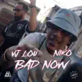 Bad Now
