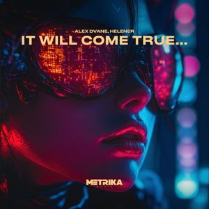 It Will Come True... - Single