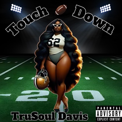 TouchDown (Dirty Version) - Single
