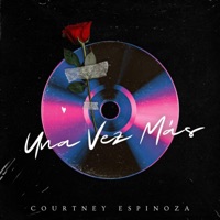 Una Vez Más - Single - Courtney Espinoza