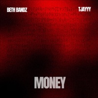 Money (feat. Beth Bandz) - Single - Tjayyy