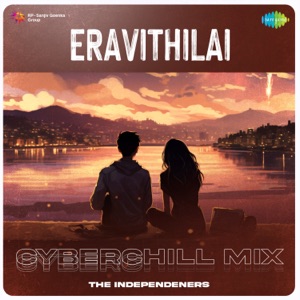 Eravithilai (Cyberchill Mix)