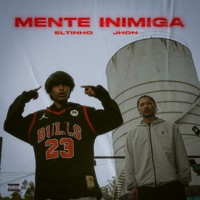 Mente Inimiga (feat. Eltinho & Jhon) - Single - DOISDOIS