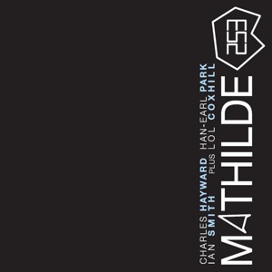 Mathilde 253 (feat. Lol Coxhill)