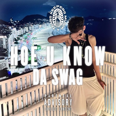 HOE U KNOW DA SWAG - Single
