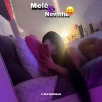 Melô de Novinha (ReggaeFunk) - Single - Dj Slk Sucessada & Mc Zika Dre.