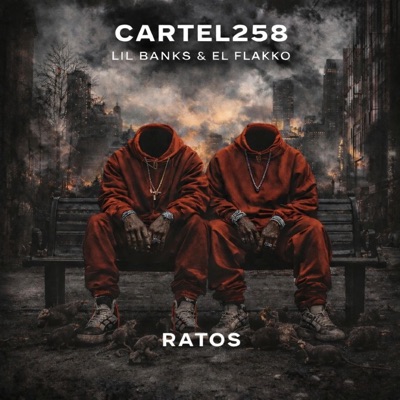 Ratos (feat. Lil Banks & CARTEL258) - Single