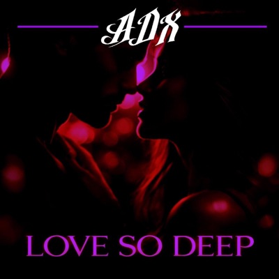 LOVE SO DEEP - Single