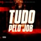 Tudo pelo Job Single