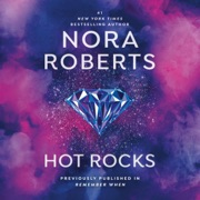 Hot Rocks (Unabridged) - Nora Roberts