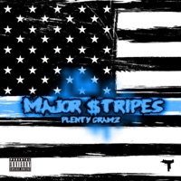 MAJOR $tRIPES - Single - Plenty Gramz
