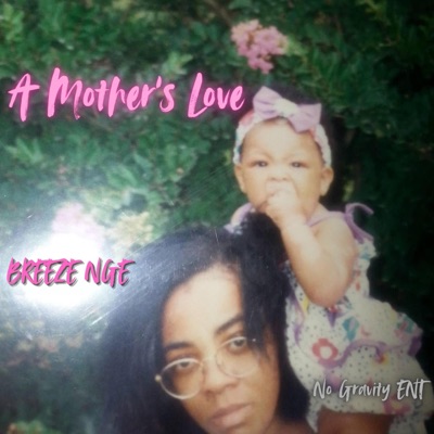 A Mother's Love - Single