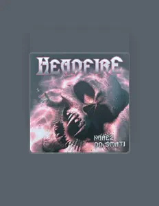 Listen to HEADFIRE, watch music videos, read bio, see tour dates & more!