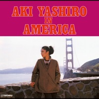 八代亜紀 イン アメリカ/AKI YASHIRO IN AMERICA - Aki Yashiro