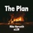 The Plan (feat. xLCR)