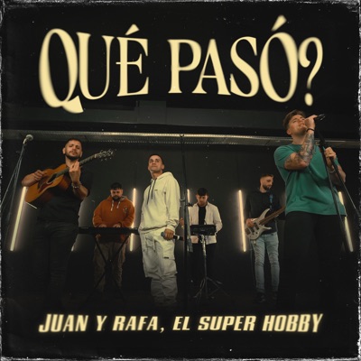Qué Pasó? - Single