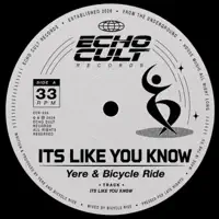 Its Like You Know — Yere & Bicycle Ride