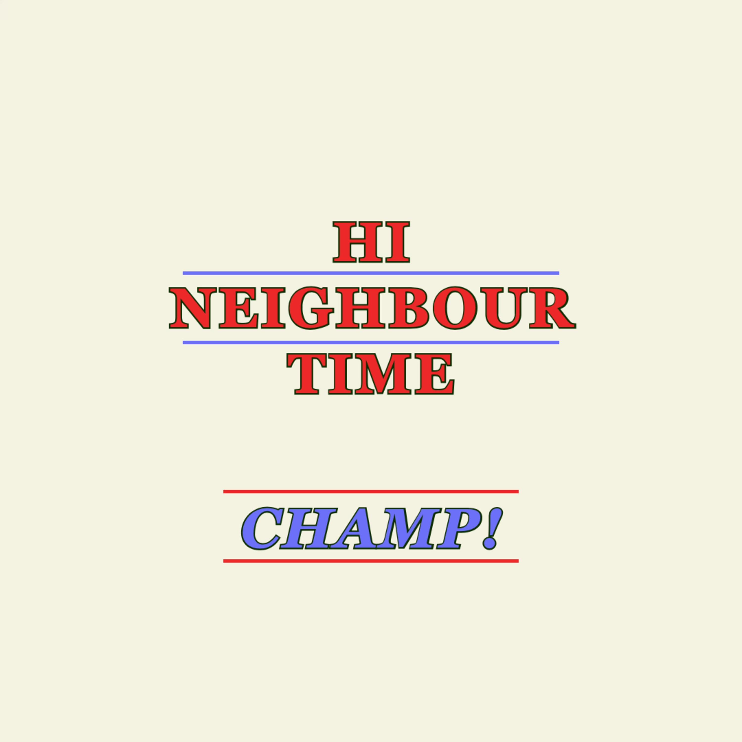 Hi Neighbour Time