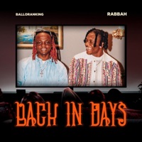 Back In Days (feat. Balloranking) - Single - Rabbah