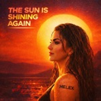 The Sun Is Shining Again