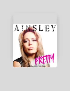 Ainsleyを聴いたり、ミュージックビデオを鑑賞したり、経歴やツアー日程などを確認したりしましょう！