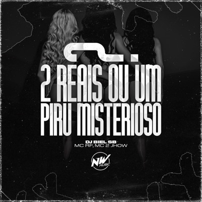2 Reais ou um Piru Misterioso - Single