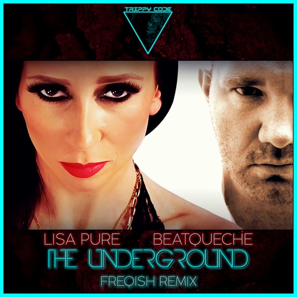 The Underground (Freqish Remix) - Single