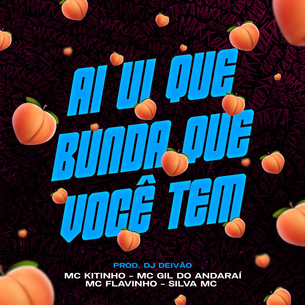 ‎Ai Ui Que Bunda Que Você Tem (feat. MC Flavinho & Mc Gil do Andaraí) -  Single - Album by Mc Kitinho & Silva MC - Apple Music