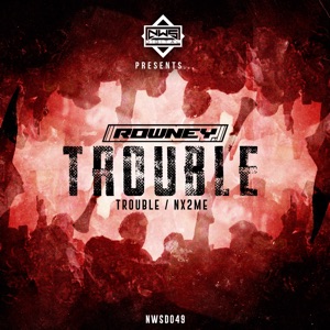 Trouble