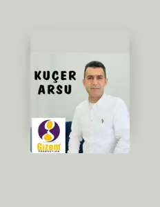Luister naar Kuçer Arsu, bekijk muziekvideo's, lees de bio, bekijk de tourdata, en meer!