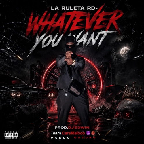 WHATEVER YOU WANT (feat. DJ Edwin) - Single