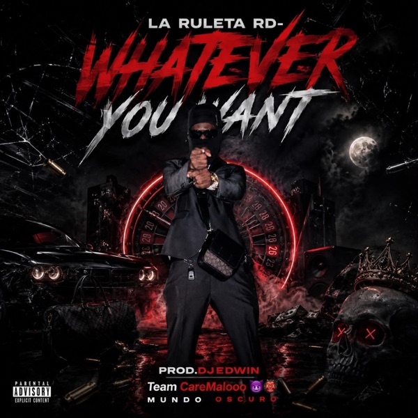 WHATEVER YOU WANT (feat. DJ Edwin)
