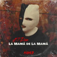 La Mamá De La Mamá - Single - El Däm