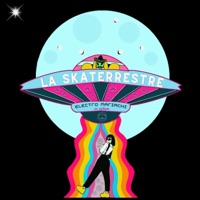 La Skaterrestre - Single - Electro Mariachi