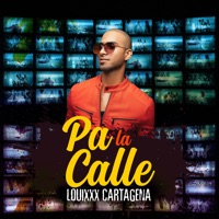 Pa' la Calle - Single - Louix Cartagena