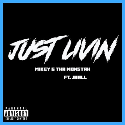 Just Livin (feat. JHall) - Single