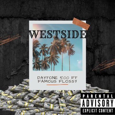 Westside (feat. Daytone 500) - Single