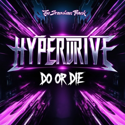 Hyperdrive - DO OR DIE - Single