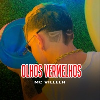 Olhos Vermelhos - Single - Mc Villela & DJ hud