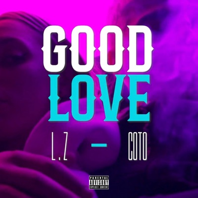 GOOD LOVE - Single