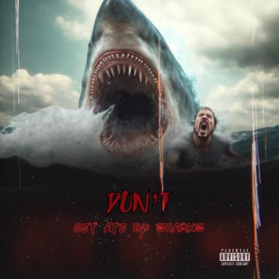 don't get ate by sharks - Single