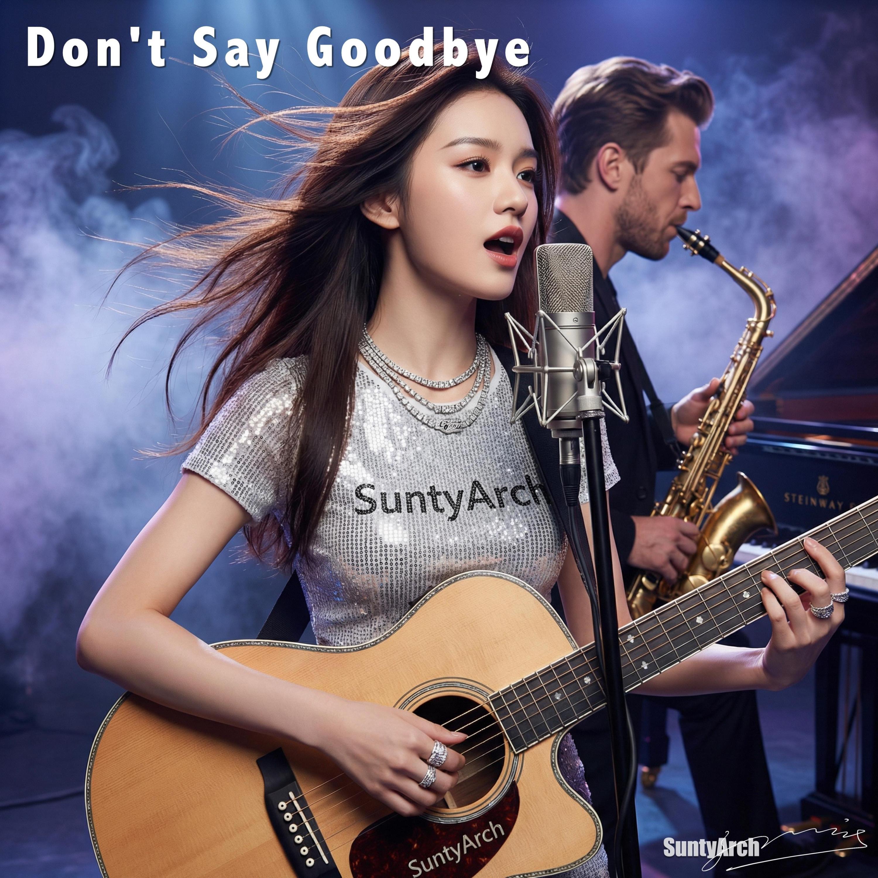 Don't Say Goodbye - Single
